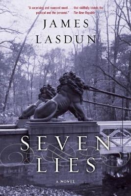 Seven Lies by Lasdun, James