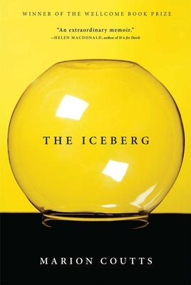 The Iceberg: A Memoir by Coutts, Marion