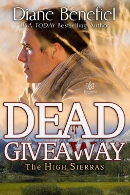 Dead Giveaway by Benefiel, Diane