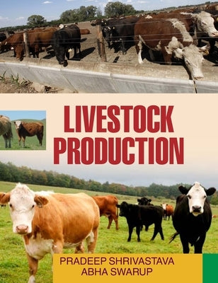 Livestock Production by Shrivastava, P.