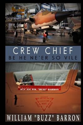 CREW CHIEF, "be he ne'er so vile" by Vizcarra, Vic