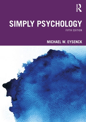 Simply Psychology by Eysenck, Michael W.