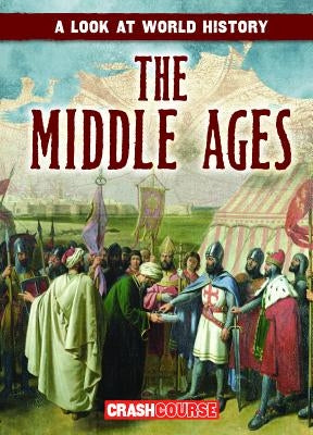 The Middle Ages by Roesser, Marie