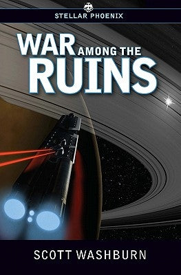 War Among the Ruins by Washburn, Scott