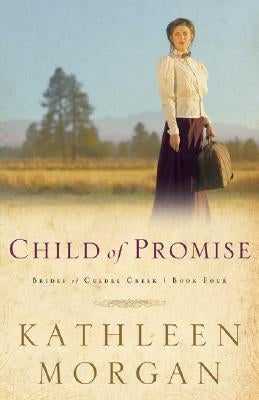 Child of Promise by Morgan, Kathleen
