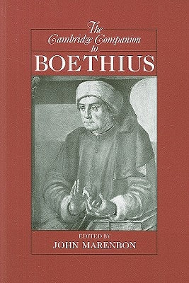 Camb Companion to Boethius by Marenbon, John