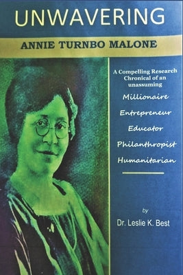 Unwavering: Annie Malone by Best, Leslie