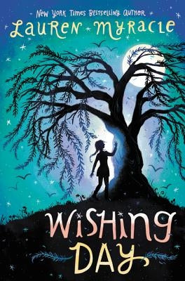 Wishing Day by Myracle, Lauren