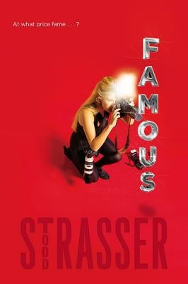 Famous by Strasser, Todd