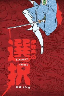 Izanami's Choice by Heine, Adam
