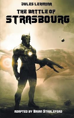 The Battle of Strasbourg by Lermina, Jules