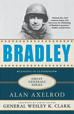Bradley: A Biography by Axelrod, Alan