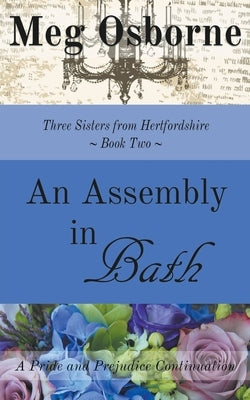 An Assembly in Bath by Osborne, Meg