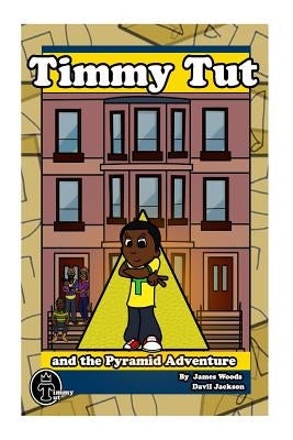 Timmy Tut and the Pyramid Adventure by Jackson, Davil