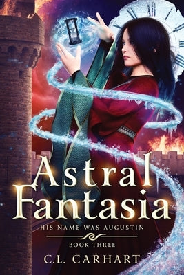 Astral Fantasia by Carhart, C. L.