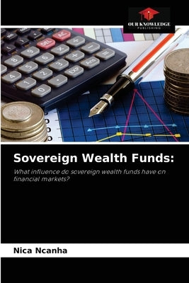 Sovereign Wealth Funds by Ncanha, Nica