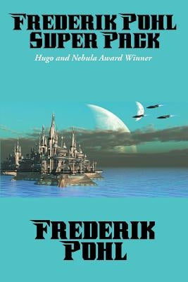 Frederik Pohl Super Pack by Pohl, Frederik