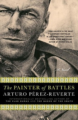 The Painter of Battles by Perez-Reverte, Arturo