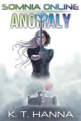 Anomaly by Hanna, K. T.