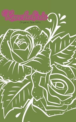 Raecheliris Organic Spa Gifts: Daily Planner by Robinson, Rachel