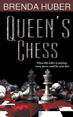 Queen's Chess by Huber, Brenda