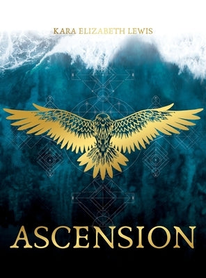 Ascension by Lewis, Kara E.