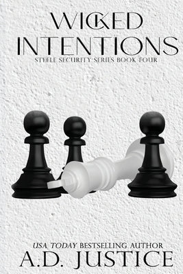 Wicked Intentions by Justice, A. D.