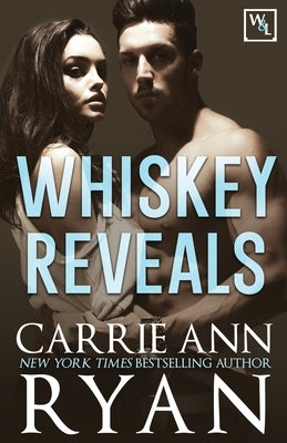 Whiskey Reveals by Ryan, Carrie Ann