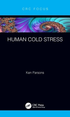 Human Cold Stress by Parsons, Ken