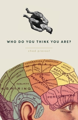 Who Do You Think You Are? 365 Meditations and the Books They Came From by Prevost, Chad