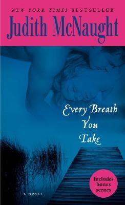 Every Breath You Take by McNaught, Judith