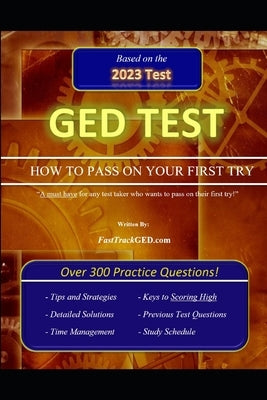 GED Test "How to Pass on Your First Try!" by Fasttrackged Com