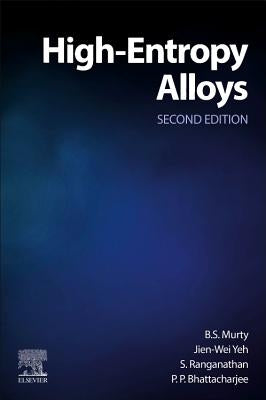 High-Entropy Alloys by Murty, B. S.