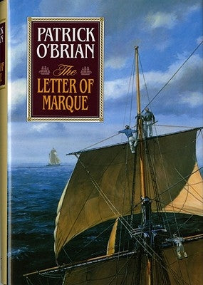 The Letter of Marque by O'Brian, Patrick