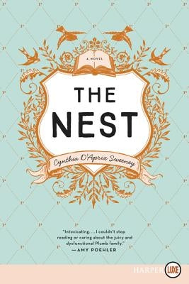The Nest by Sweeney, Cynthia D'Aprix