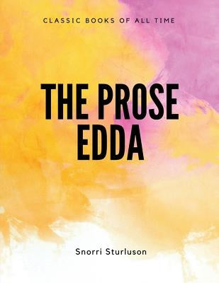 The Prose Edda by Sturluson, Snorri