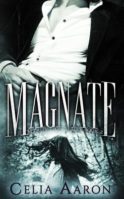 Magnate by Aaron, Celia