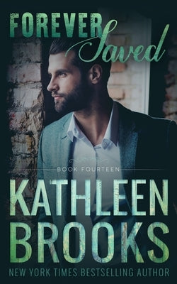 Forever Saved: Forever Bluegrass #14 by Brooks, Kathleen