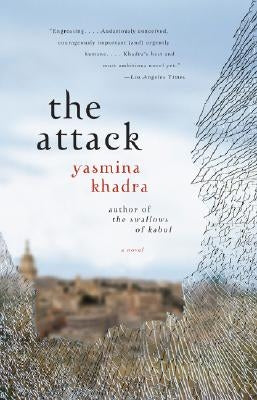 The Attack by Khadra, Yasmina