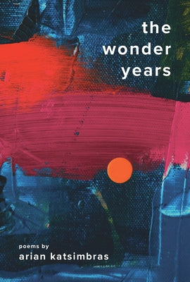 The Wonder Years by Katsimbras, Arian