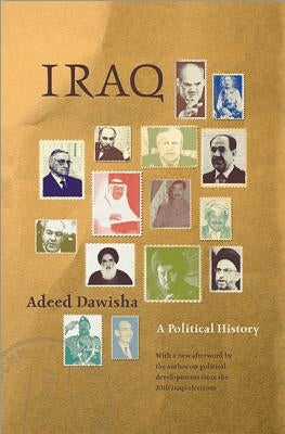 Iraq: A Political History by Dawisha, Adeed