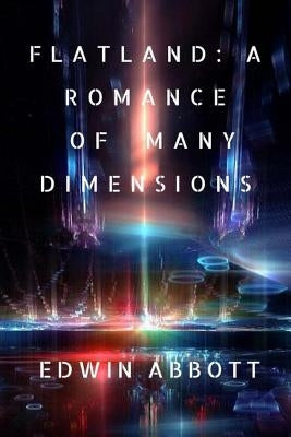 Flatland: A Romance of Many Dimensions by Editors, Jv