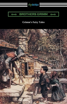 Grimm's Fairy Tales by Brothers Grimm