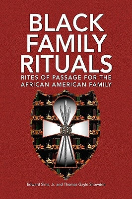 Black Family Rituals by Sims, Edward, Jr.