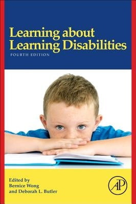 Learning about Learning Disabilities by Wong, Bernice Y. L.