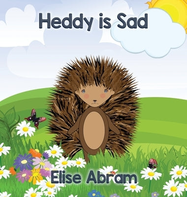Heddy is Sad by Abram, Elise