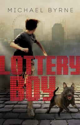 Lottery Boy by Byrne, Michael