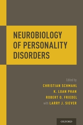 Neurobiology of Personality Disorders by Schmahl, Christian