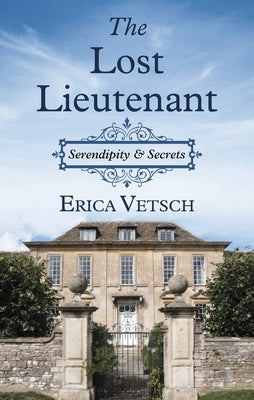 The Lost Lieutenant by Vetsch, Erica