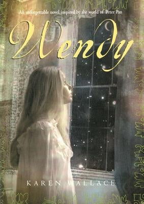 Wendy by Wallace, Karen
